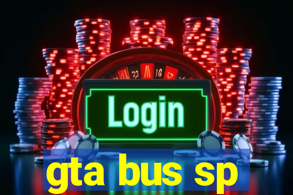 gta bus sp